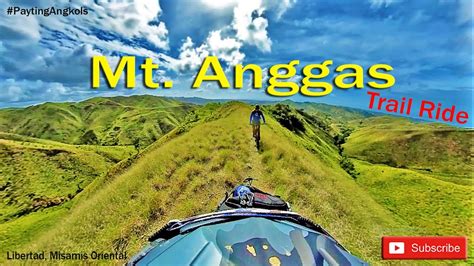 Best Mountain bike Trail ever on my List! Mt. Anggas!.